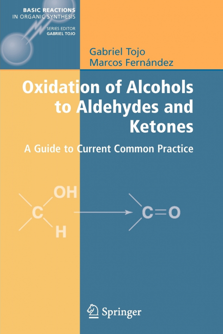OXIDATION OF ALCOHOLS TO ALDEHYDES AND KETONES