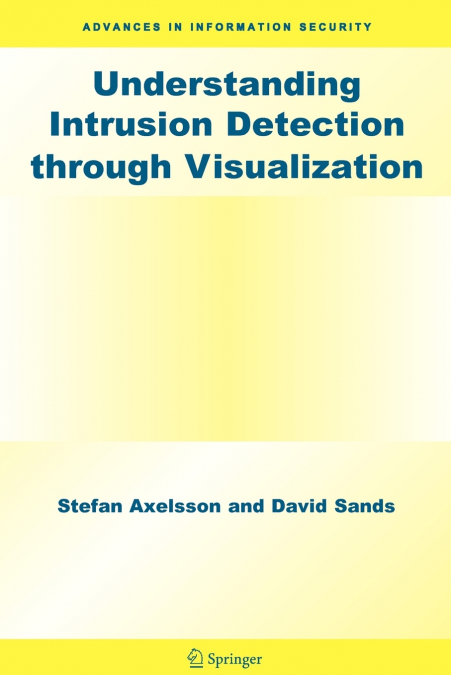 UNDERSTANDING INTRUSION DETECTION THROUGH VISUALIZATION