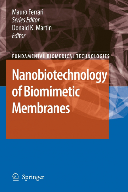 NANOBIOTECHNOLOGY OF BIOMIMETIC MEMBRANES