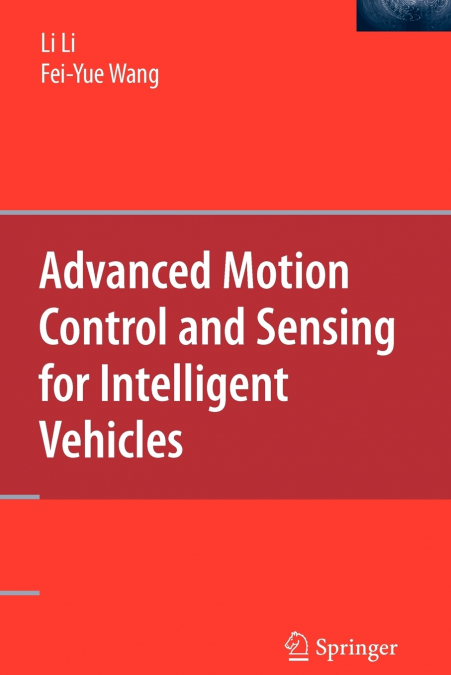 ADVANCED MOTION CONTROL AND SENSING FOR INTELLIGENT VEHICLES