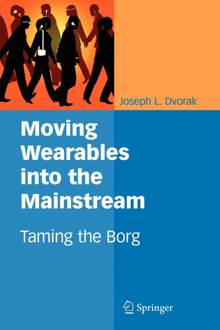 MOVING WEARABLES INTO THE MAINSTREAM