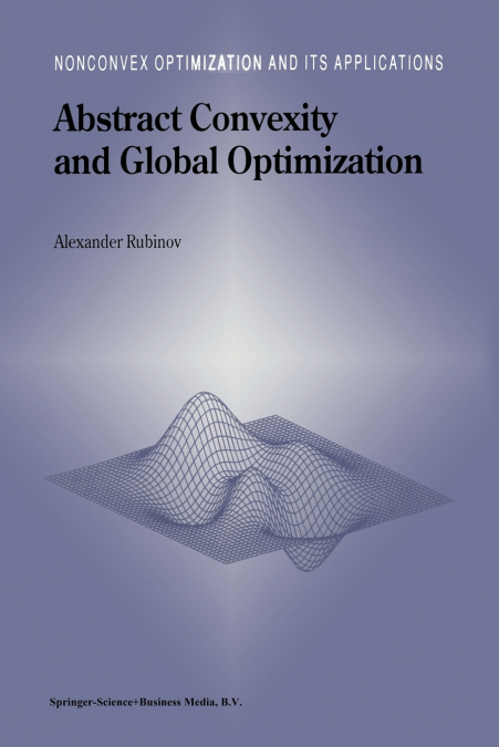 ABSTRACT CONVEXITY AND GLOBAL OPTIMIZATION