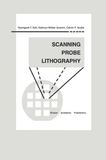 SCANNING PROBE LITHOGRAPHY