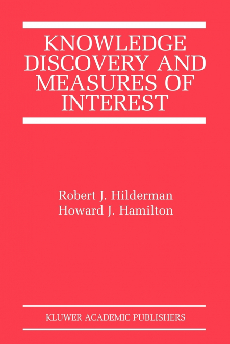 KNOWLEDGE DISCOVERY AND MEASURES OF INTEREST