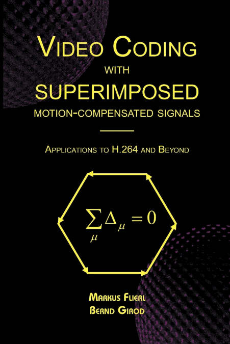 VIDEO CODING WITH SUPERIMPOSED MOTION-COMPENSATED SIGNALS