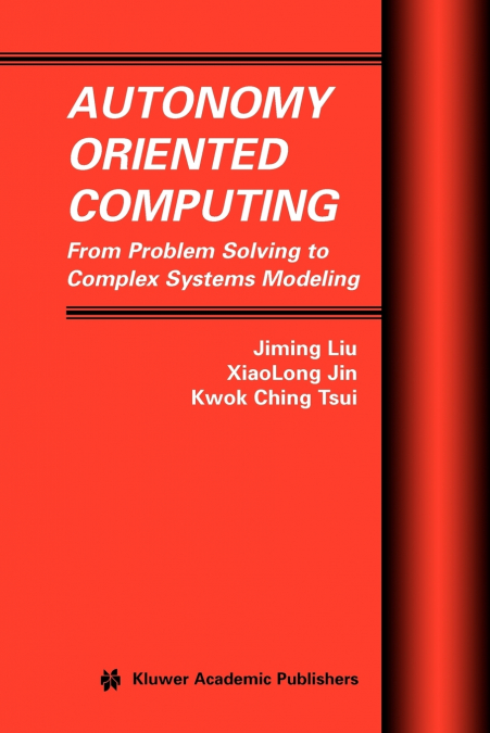 AUTONOMY ORIENTED COMPUTING