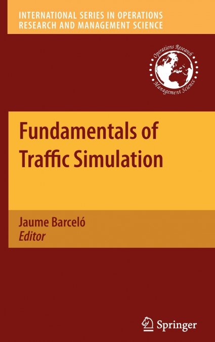 FUNDAMENTALS OF TRAFFIC SIMULATION