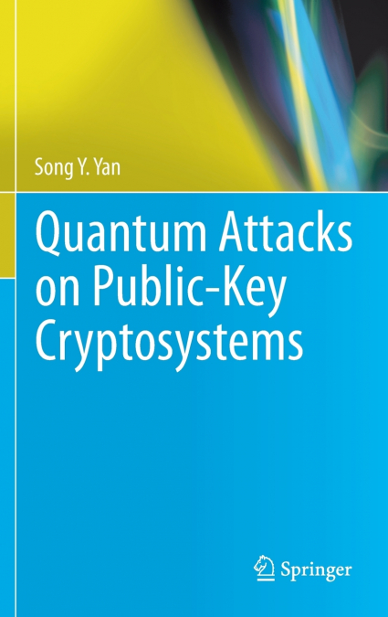 QUANTUM ATTACKS ON PUBLIC-KEY CRYPTOSYSTEMS