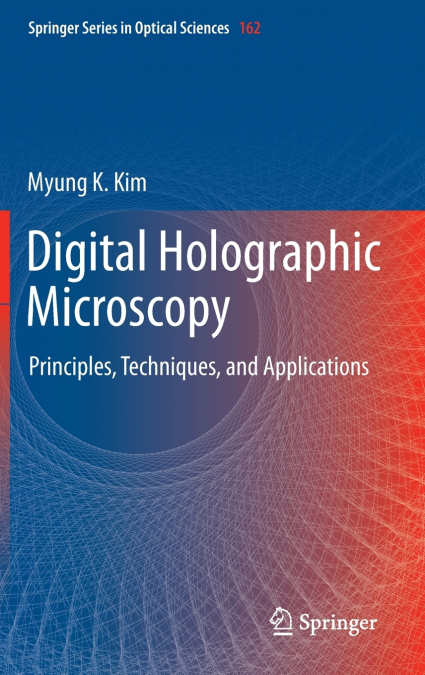 DIGITAL HOLOGRAPHIC MICROSCOPY