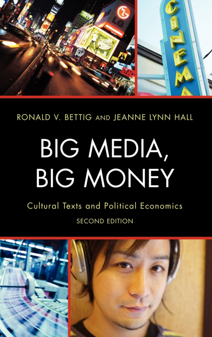 BIG MEDIA, BIG MONEY