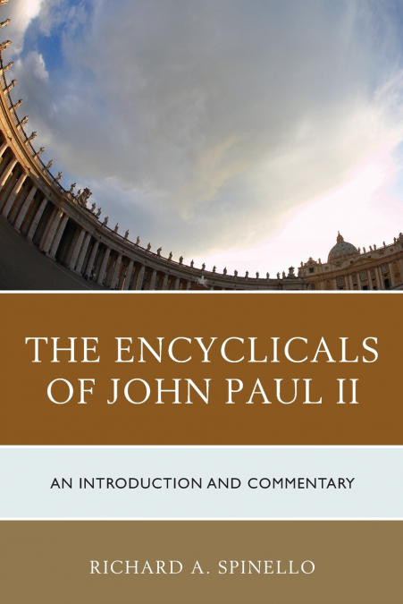 ENCYCLICALS OF JOHN PAUL II