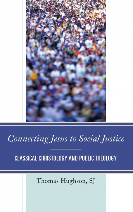CONNECTING JESUS TO SOCIAL JUSTICE
