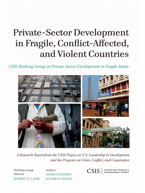PRIVATE-SECTOR DEVELOPMENT IN FRAGILE, CONFLICT-AFFECTED, AN