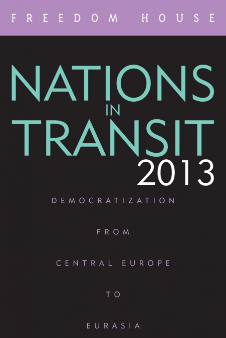 NATIONS IN TRANSIT 2013