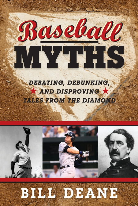 BASEBALL MYTHS