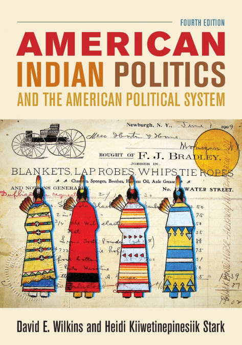 AMERICAN INDIAN POLITICS AND THE AMERICAN POLITICAL SYSTEM,