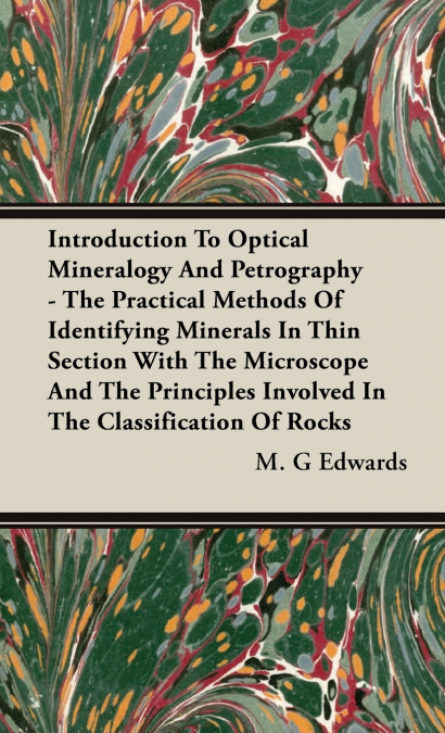 INTRODUCTION TO OPTICAL MINERALOGY AND PETROGRAPHY - THE PRA