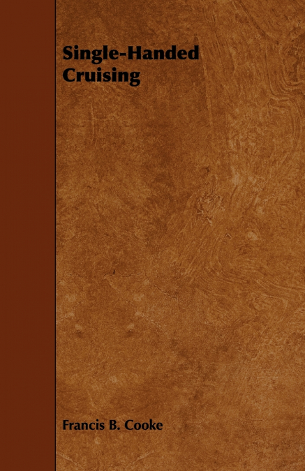 SINGLE-HANDED CRUISING