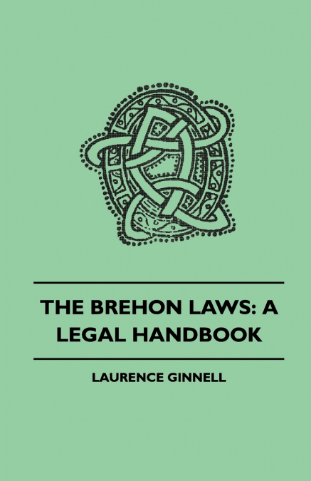 THE BREHON LAWS
