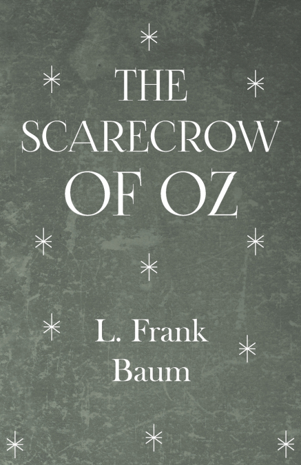 THE SCARECROW OF OZ