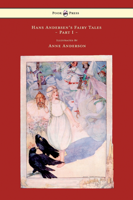HANS ANDERSEN?S FAIRY TALES - ILLUSTRATED BY ANNE ANDERSON -