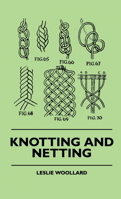 KNOTTING AND NETTING