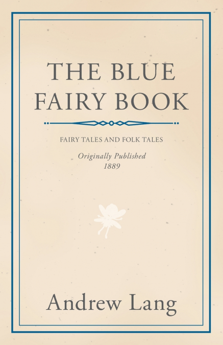 THE BLUE FAIRY BOOK