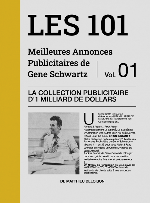 LES 101 MEILLEURES ANNONCES PUBLICITAIRES DE EUGENE SCHWARTZ