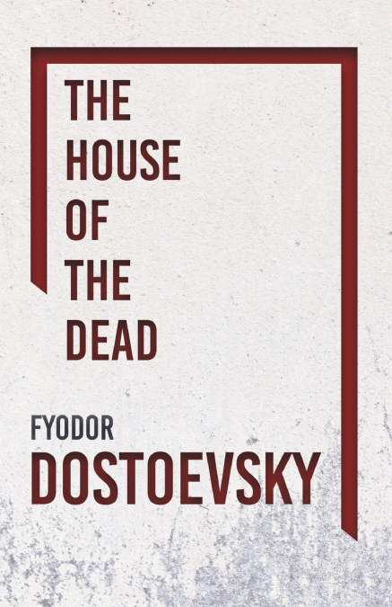 THE HOUSE OF THE DEAD