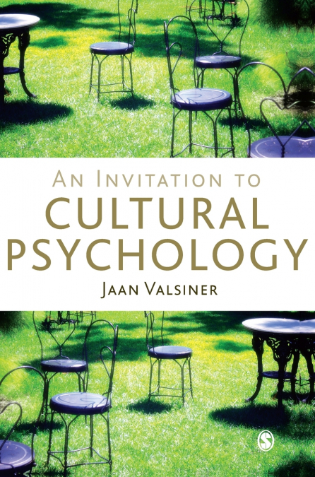 AN INVITATION TO CULTURAL PSYCHOLOGY