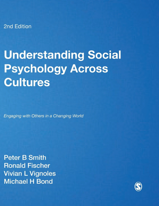 UNDERSTANDING SOCIAL PSYCHOLOGY ACROSS CULTURES
