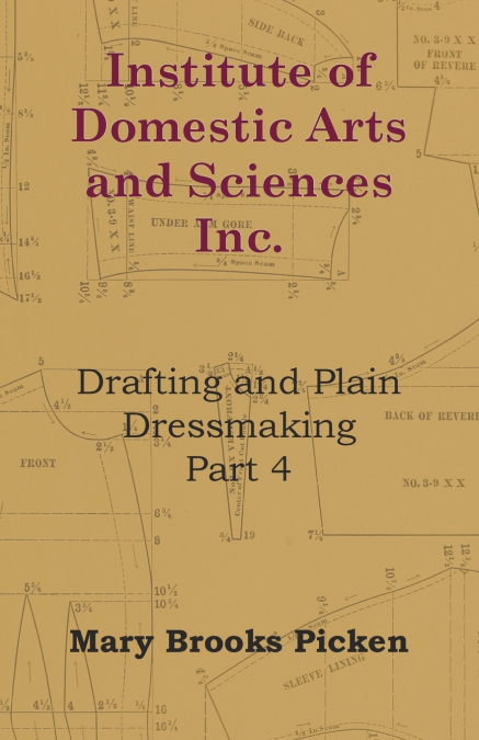 INSTITUTE OF DOMESTIC ARTS AND SCIENCES - DRAFTING AND PLAIN