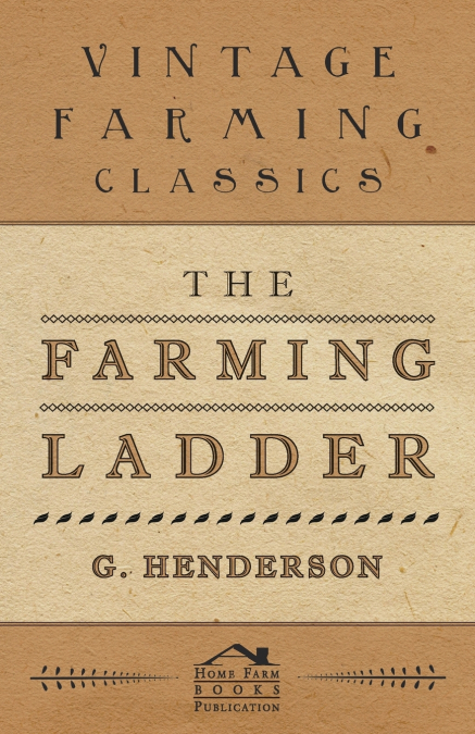 THE FARMING LADDER