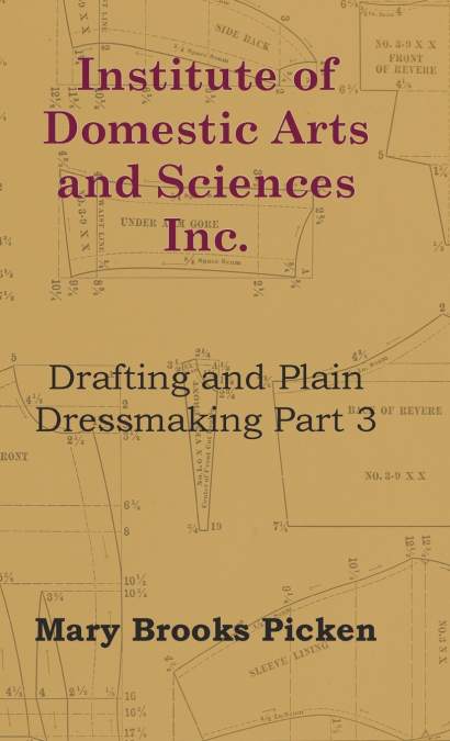 INSTITUTE OF DOMESTIC ARTS AND SCIENCES - DRAFTING AND PLAIN