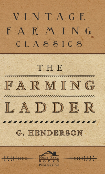 THE FARMING LADDER