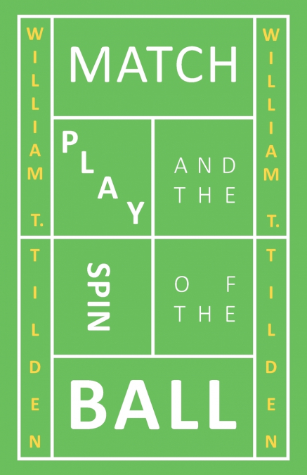 MATCH PLAY AND THE SPIN OF THE BALL