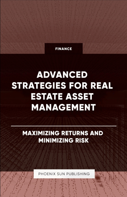 ADVANCED STRATEGIES FOR REAL ESTATE ASSET MANAGEMENT - MAXIM