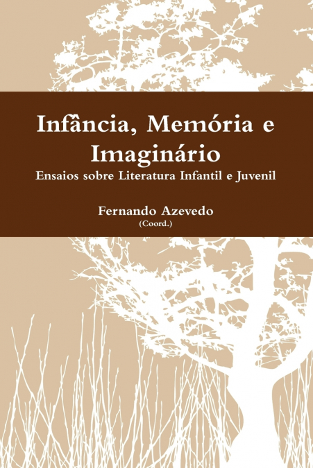 INFANCIA, MEMORIA E IMAGINARIO