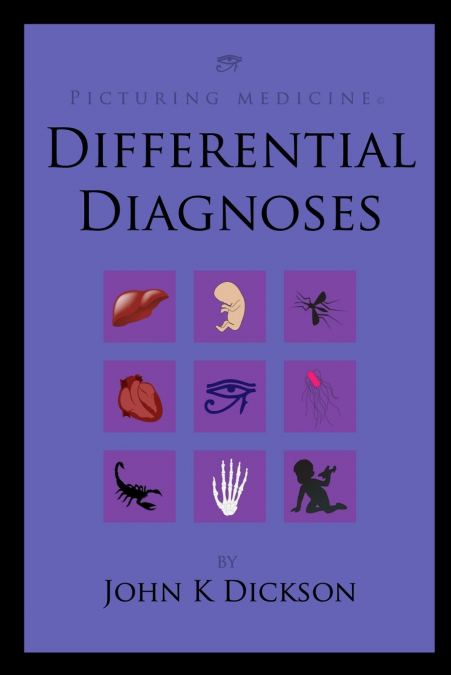 PICTURING MEDICINE - DIFFERENTIAL DIAGNOSES