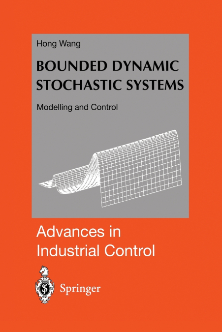 BOUNDED DYNAMIC STOCHASTIC SYSTEMS