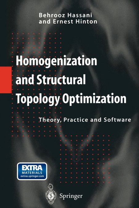 HOMOGENIZATION AND STRUCTURAL TOPOLOGY OPTIMIZATION