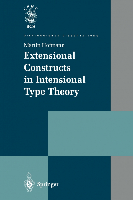 EXTENSIONAL CONSTRUCTS IN INTENSIONAL TYPE THEORY