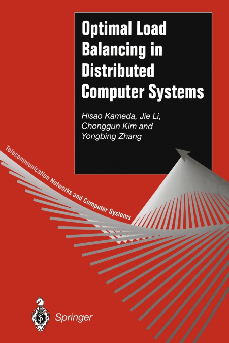 OPTIMAL LOAD BALANCING IN DISTRIBUTED COMPUTER SYSTEMS