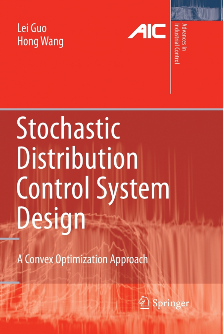 STOCHASTIC DISTRIBUTION CONTROL SYSTEM DESIGN