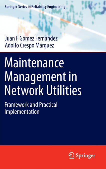 MAINTENANCE MANAGEMENT IN NETWORK UTILITIES