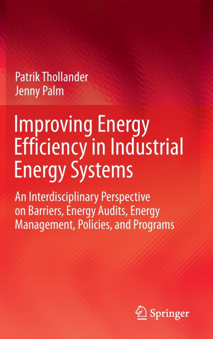 IMPROVING ENERGY EFFICIENCY IN INDUSTRIAL ENERGY SYSTEMS