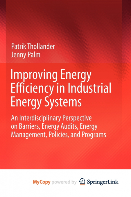 IMPROVING ENERGY EFFICIENCY IN INDUSTRIAL ENERGY SYSTEMS