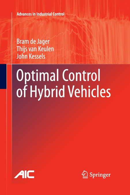 OPTIMAL CONTROL OF HYBRID VEHICLES