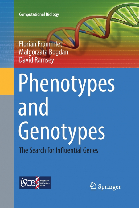 PHENOTYPES AND GENOTYPES