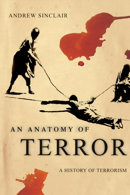 AN ANATOMY OF TERROR